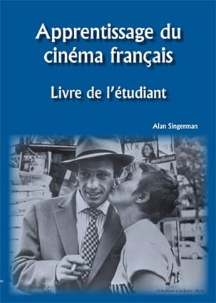 Apprentissage du Cinéma Français: Livre de L'étudiant (French Edition)