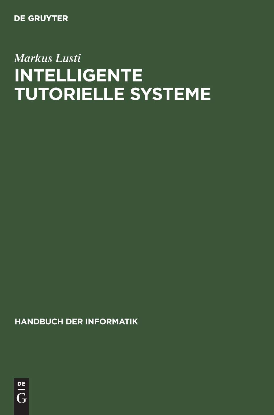 Intelligente tutorielle Systeme (German Edition)