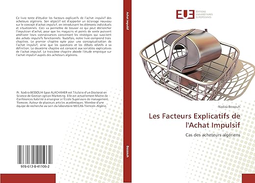 Les Facteurs Explicatifs de l'Achat Impulsif: Cas des acheteurs algériens (French Edition)