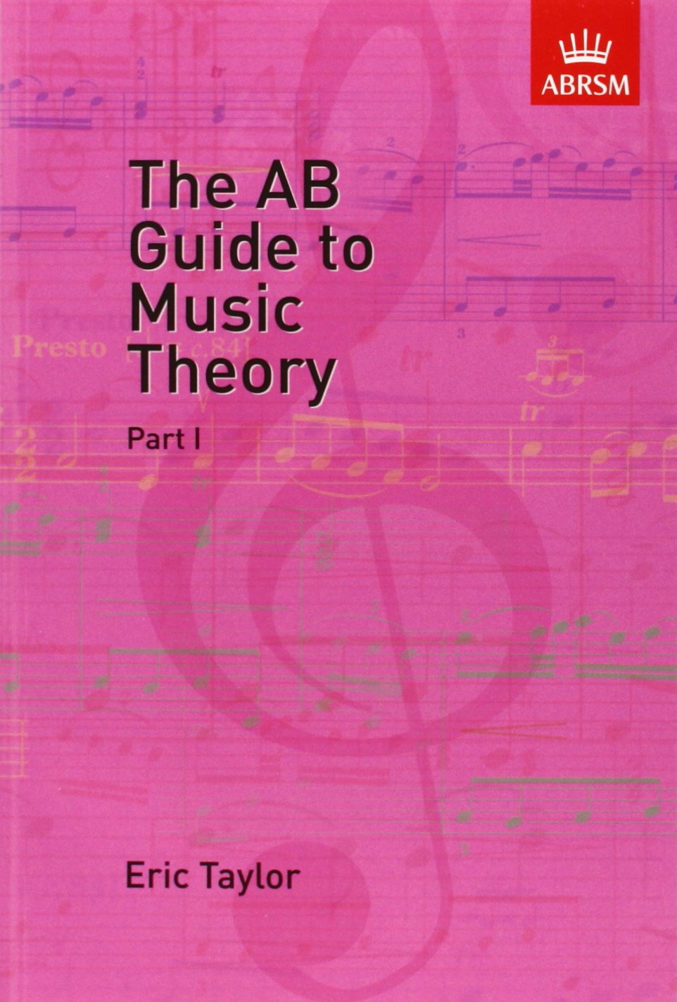 The AB Guide to Music Theory, Part 1