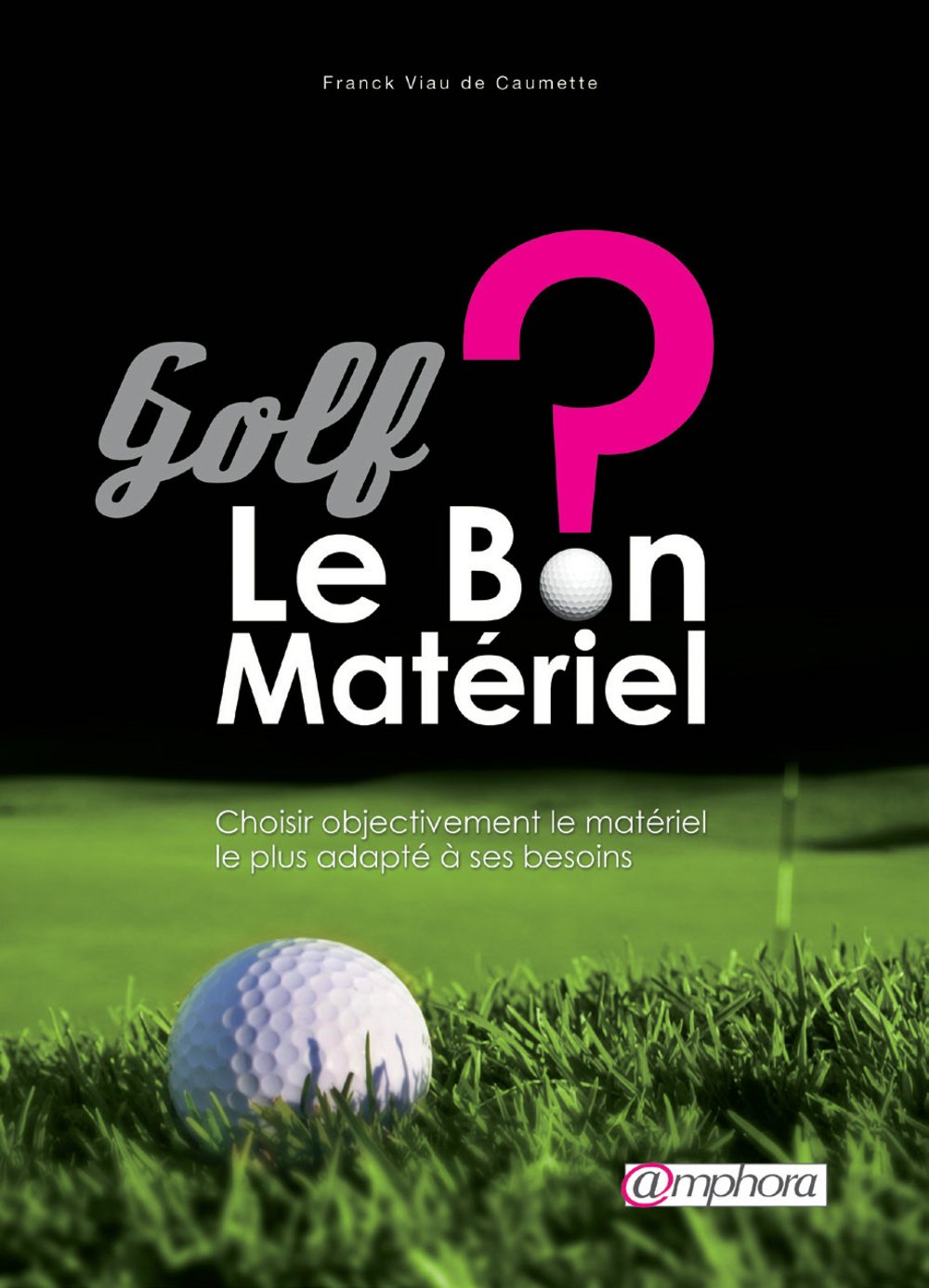 Bon matériel de golf