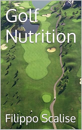 Golf Nutrition (English Edition)