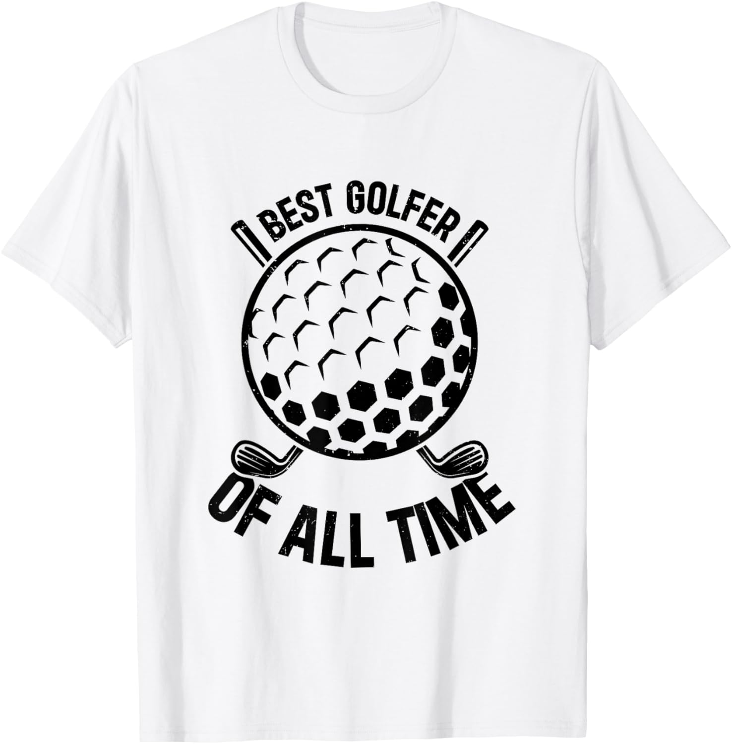 Meilleur golfeur de tous les temps - Joueur de golf Golfeur Golfeur T-Shirt