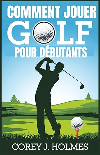 Guide pour débutants au golf